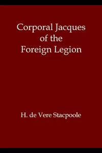 Corporal Jacques of the Foreign Legion