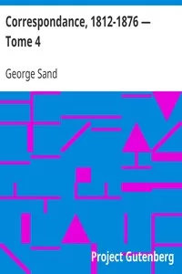 Correspondance, 1812-1876 â€” Tome 4