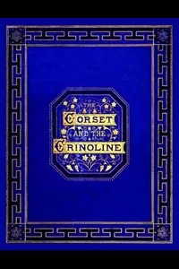 The Corset and the Crinoline