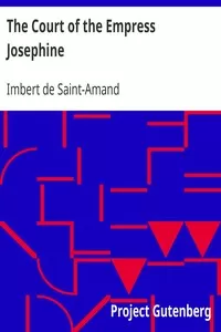 The Court of the Empress Josephine