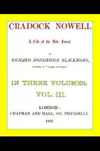 Cradock Nowell: A Tale of the New Forest. Vol. 3 (of 3)