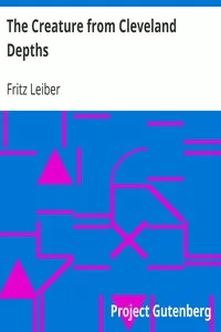 The Creature from Cleveland Depths