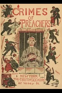 Crimes of Preachers in the United States and Canada