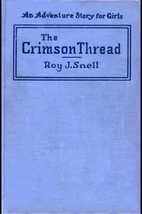 The Crimson Thread: An Adventure Story for Girls