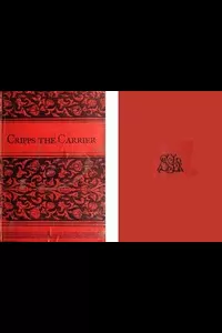 Cripps, the Carrier: A Woodland Tale
