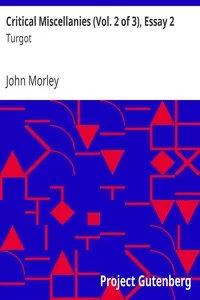 Critical Miscellanies (Vol. 2 of 3), Essay 2: Turgot