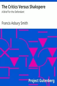 The Critics Versus Shakspere