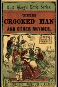 The Crooked Man and Other Rhymes