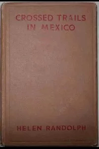 Crossed Trails in Mexico