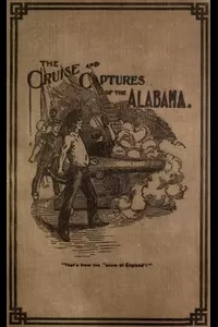 Cruise and Captures of the Alabama