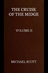 The Cruise of the Midge (Vol. 2 of 2)