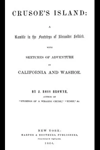 Crusoe's Island: A Ramble in the Footsteps of Alexander Selkirk