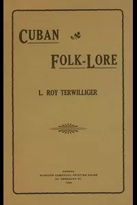 Cuban Folk-Lore
