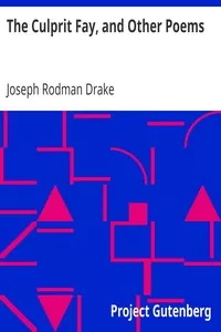 The Culprit Fay, and Other Poems