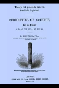 Curiosities of Science, Past and Present