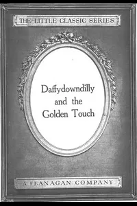 Daffydowndilly and the Golden Touch