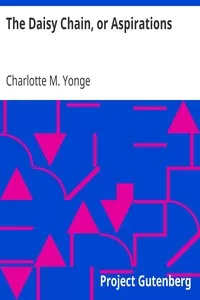 The Daisy Chain, or Aspirations