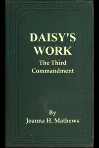 Daisy's Work: The Third Commandment