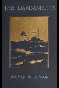 The Dardanelles: Colour Sketches From Gallipoli