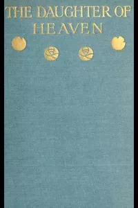 The Daughter of Heaven