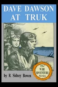 Dave Dawson at Truk