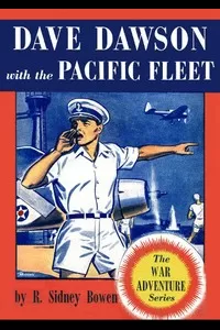 Dave Dawson with the Pacific Fleet