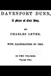 Davenport Dunn, a Man of Our Day. Volume 2 (of 2)