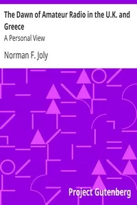 The Dawn of Amateur Radio in the U.K. and Greece: A Personal View