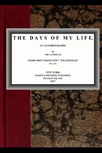 The Days of My Life: An Autobiography