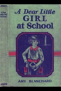 A Dear Little Girl at School