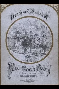 Death and Burial of Poor Cock Robin