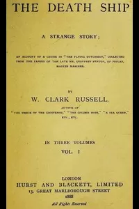 The Death Ship: A Strange Story, Vol. 1 (of 3)