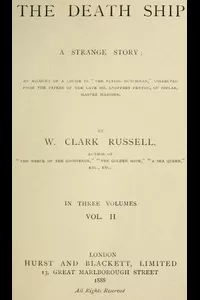 The Death Ship: A Strange Story, Vol. 2 (of 3)
