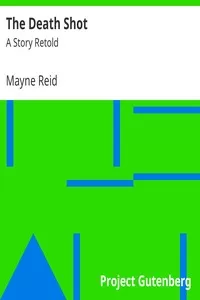 The Death Shot: A Story Retold