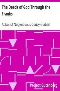 The Deeds of God Through the Franks