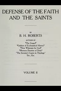 Defense of the Faith and the Saints (Volume 2 of 2)