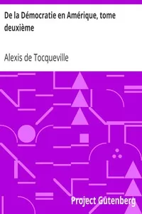 De la DÃ©mocratie en AmÃ©rique, tome deuxiÃ¨me