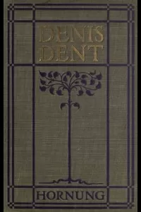 Denis Dent: A Novel