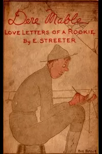 Dere Mable: Love Letters of a Rookie