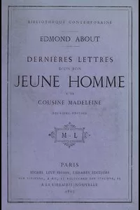 DerniÃ¨res lettres d'un bon jeune homme Ã  sa cousine Madeleine