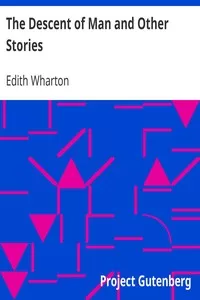 The Descent of Man and Other Stories