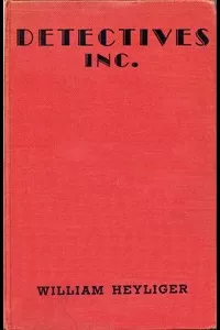 Detectives, Inc.: A Mystery Story for Boys
