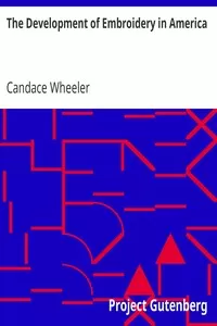 The Development of Embroidery in America