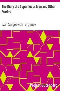 The Diary of a Superfluous Man and Other Stories