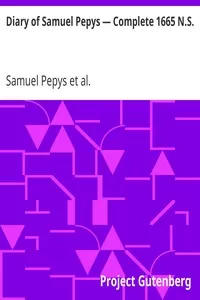 Diary of Samuel Pepys â€” Complete 1665 N.S.
