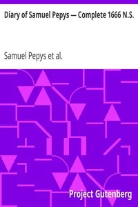 Diary of Samuel Pepys â€” Complete 1666 N.S.