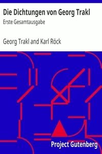 Die Dichtungen von Georg Trakl
