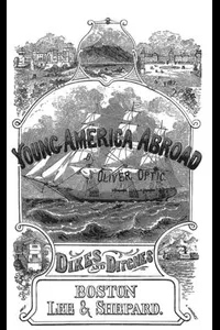 Dikes and Ditches; Or, Young America in Holland and Belgium