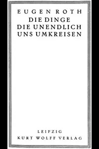 Die Dinge, die unendlich uns umkreisen