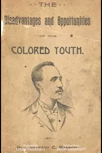The Disadvantages and Opportunities of the Colored Youth